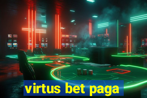 virtus bet paga